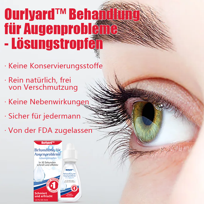 🔥Ourlyard™ Behandlung für Augenprobleme - Lösungstropfen