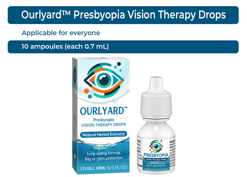 Ourlyard™ Präbyopie-Visionstherapie-Tropfen(Preservative-free, FDA approved)